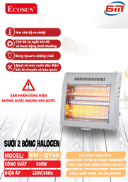 [39812] Quạt sưởi Ecosun BM-QT08 2 bóng 800W